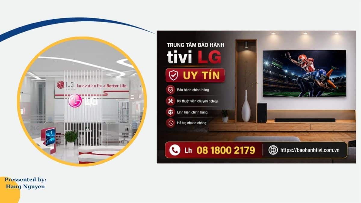 Ưu Điểm Của Trung Tâm Bảo Hành Tivi LG Tại Hà Nội