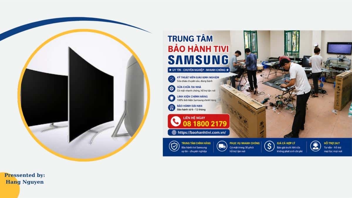 Trung Tâm Bảo Hành Tivi Samsung Tại Hà Nội Uy Tín – Sửa Tivi Samsung Tại Nhà Nhanh 24/7