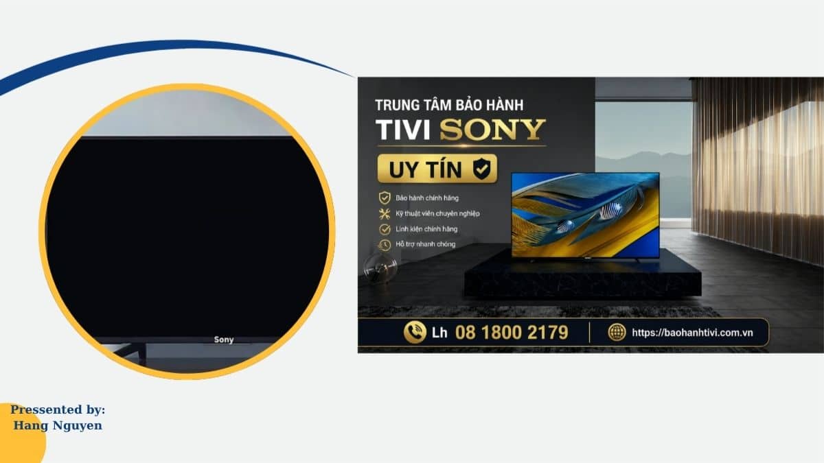 Ưu Điểm Khi Chọn Trung Tâm Bảo Hành Tivi Sony
