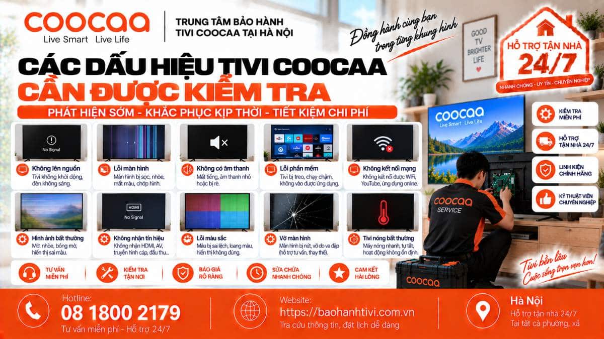 Các Dấu Hiệu Tivi Coocaa Cần Được Kiểm Tra Uy Tín 📞 Hotline: 08 1800 2179 🌐 Website: https://baohanhtivi.com.vn