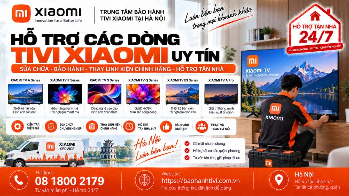 Hỗ Trợ Các Dòng Tivi Xiaomi Uy Tín 📞 Hotline: 08 1800 2179 🌐 Website: https://baohanhtivi.com.vn