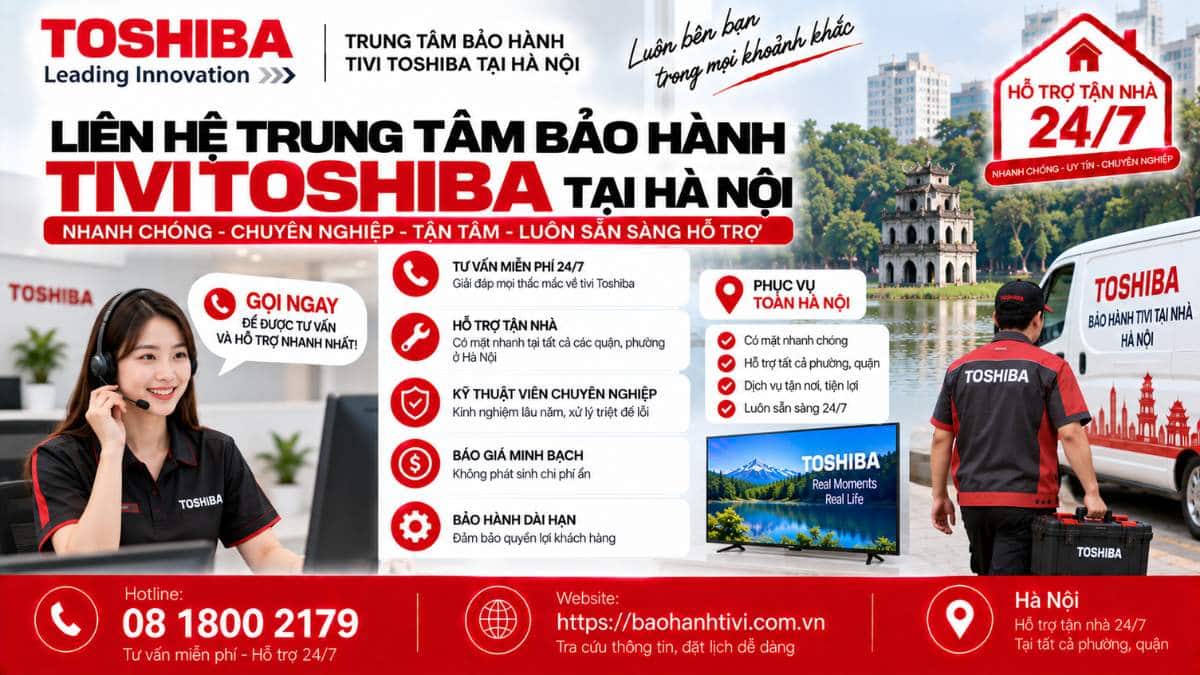 Liên Hệ Trung Tâm Bảo Hành Tivi Toshiba Tại Hà Nội Uy Tín 📞 Hotline: 08 1800 2179 🌐 Website: https://baohanhtivi.com.vn