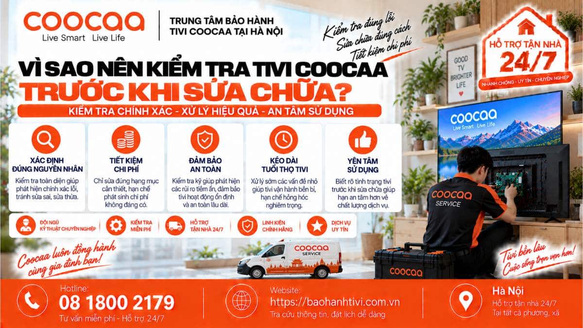 Vì Sao Nên Kiểm Tra Tivi Coocaa Trước Khi Sửa Chữa? Uy Tín 📞 Hotline: 08 1800 2179 🌐 Website: https://baohanhtivi.com.vn